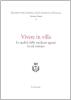 Vivere in villa. Le qualit� delle residenze agresti in et� romana
