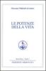 Le potenze della vita