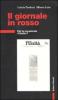 Il giornale in rosso. Chi ha incastrato �l'Unit�?