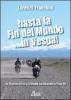 Hasta la fin del mundo... in Vespa!