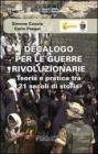 Decalogo per le guerre rivoluzionarie. Teoria e pratica tra 21 secolo di storia