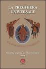 La preghiera universale. Raccolta di preghiere per l'eucarestia festiva. Anno B