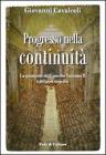 Progresso nella continuit�. La questione del Concilio Vaticano II e del post-concilio