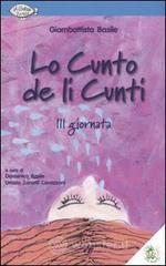 Lo cunto de li cunti. 3ª giornata. Con CD Audio Lo cunto de li cunti. 3ª giornata. Con CD Audio