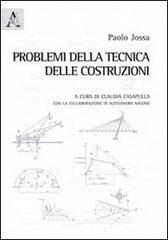 Problemi della tecnica delle costruzioni