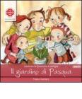 Il giardino di Pasqua. Anno B