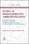 Guida al procedimento amministrativo. Aggiornata alla legge di stabilit� 2012