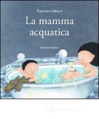 La mamma acquatica