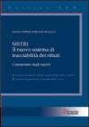 Sistri. Il nuovo sistema di tracciabilit� dei rifiuti