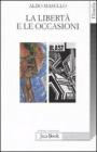 La libert� e le occasioni