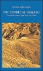 Nel cuore del deserto. La via della sapienza degli �Stolti� per Cristo