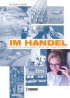 Im Handel. Per le Scuole superiori