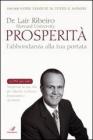 Prosperit�. L'abbondanza alla tua portata