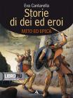 Giallo, rosso, blu. Epica: Storie di dei ed eroi. Con espansione online. Per la Scuola media