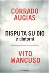 Disputa su Dio e dintorni Disputa su Dio e dintorni