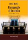 Il crepuscolo della nobilt�