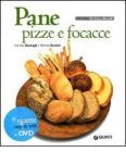 Pane, pizze e focacce. Con DVD