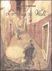 Il mercato nero. L'ombra di Walt vol.2