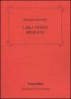 Luigi Tonini riminese. Storico, archeologo, bibliotecario... Alcune cose che sappiamo di lui