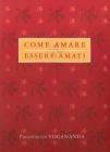 Come amare ed essere amati