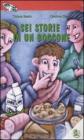 Sei storie in un boccone