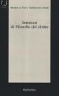 Seminari di filosofia del diritto. Categorie del dibattito contemporaneo