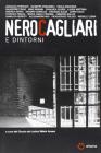 Nerocagliari e dintorni