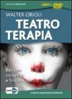 Teatroterapia. Recitare tra verità e finzione. DVD. Con libro. Cofanetto Teatroterapia. Recitare tra verità e finzione. DVD. Con libro. Cofanetto