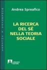 La ricerca del s� nella teoria sociale