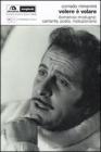 Volere � volare. Domenico Modugno: cantante, poeta, rivoluzionario