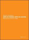 Arte in teoria, arte in azione