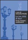 Le tre citt� di Bari: forme, relazioni, cambiamenti