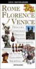 Rome Florence Venice. The best of Italy
