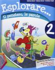 Esplorare... il pensiero, le parole. Per la Scuola elementare