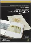 Il Codice Atlantico di Leonardo da Vinci. I progetti pi� affascinanti del Codice raccontati con inediti modelli tridimensionali. Ediz. italiana e inglese. Con CD-ROM