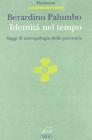 Identit� nel tempo. Saggi di antropologia della parentela