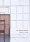 Da Mir� a Paolini. 50 anni di collage