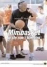 Minibasket. Io sto con i bambini