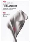 Sinfonia n. 4 �Romantica�. Senso. Con DVD