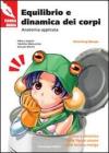 Equilibrio e dinamica dei corpi. Anatomia applicata. Tecnica manga