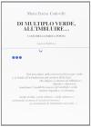 Di multiplo verde, all'imbluire...canto della parola-poesia