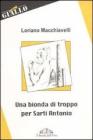 Una bionda di troppo per Sarti Antonio