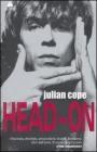 Repossessed. Depressioni sciamaniche a Tamworth e Londra (1983-1989)-Head-on. La scena punk di Liverpool e la storia dei Teardrop Explodes (1976-82)