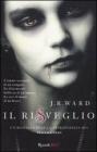 Il risveglio. La confraternita del pugnale nero vol.1