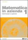 Matematica in azienda vol.1