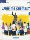 Que me cuentas? Libro del alumno y cuaderno de ejercicios. Con 2 CD Audio. Per le Scuole superiori vol.1