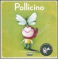 Pollicino. Con CD Audio