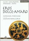 Eros dolce-amaro
