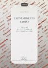 L' apprendimento rapido. Tecniche di lettura veloce e di studio sui libri