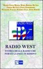 Radio West. Storia della radio che port� la pace in Kosovo